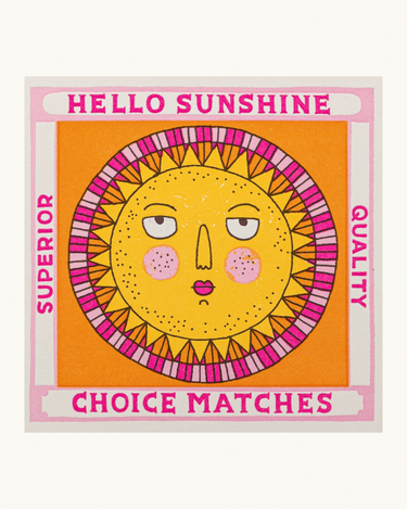 Matches Hello Sunshine